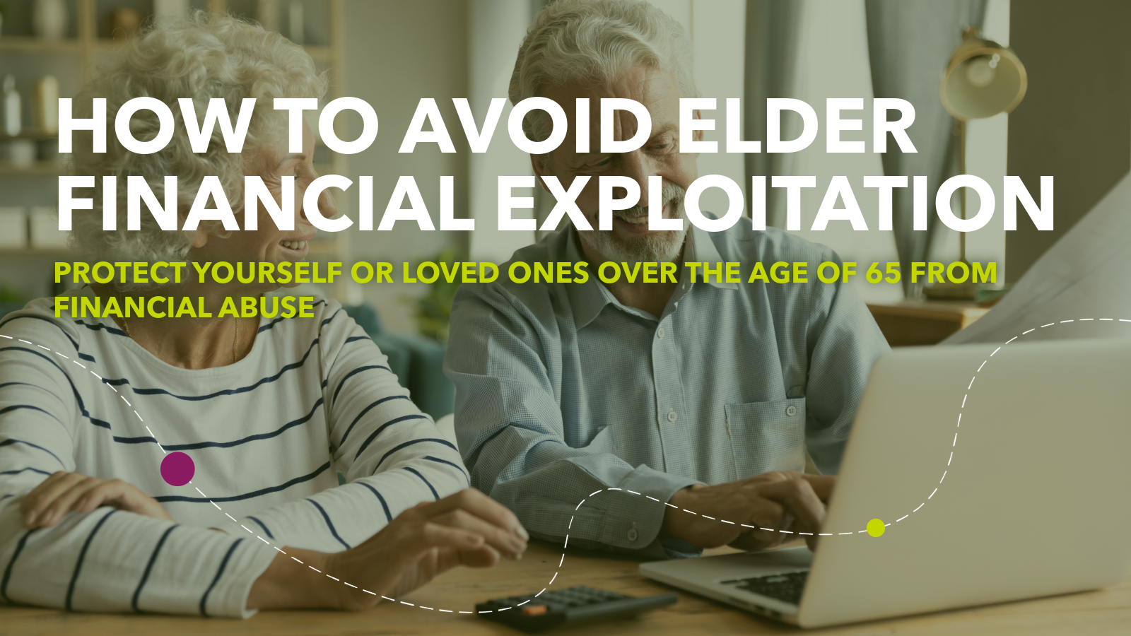 How to Avoid Elder Financial Exploitation