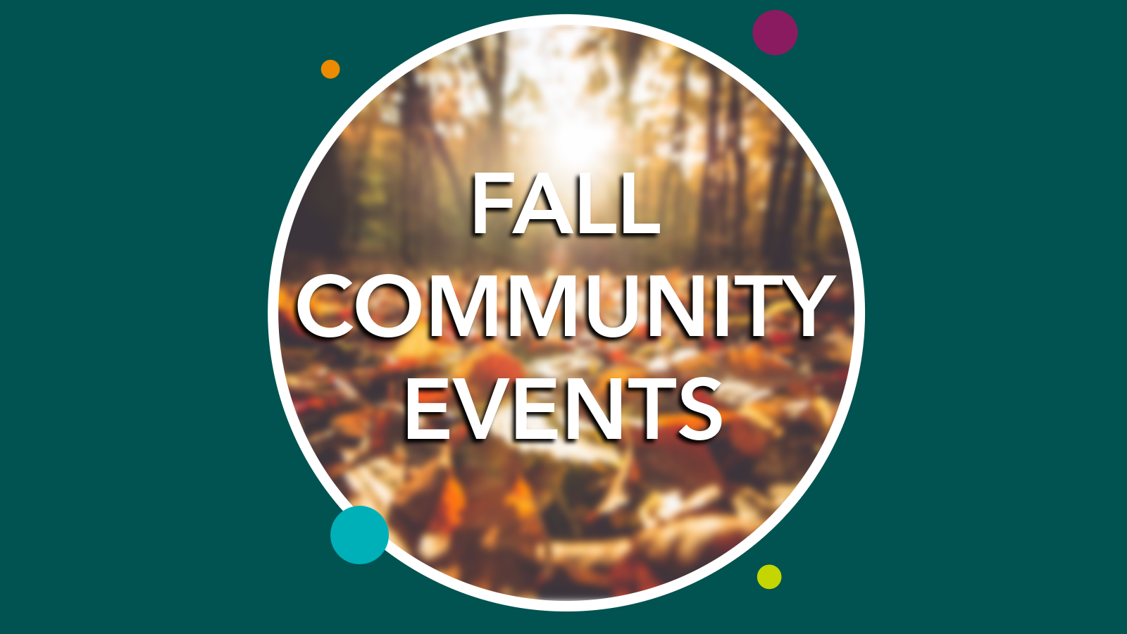 Add These Fun Fall Events to Your Calendar!